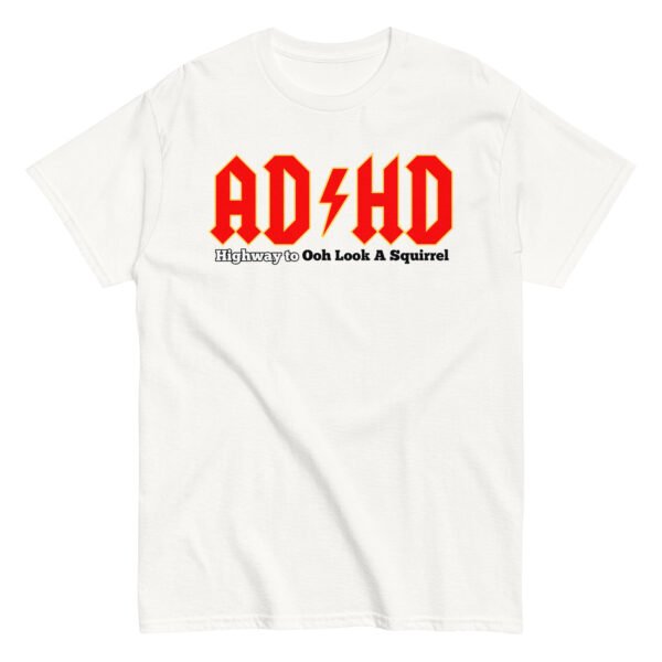 ADHD T-shirt Look A Squirrel Funny ADHD ACDC style t-shirt - Image 19