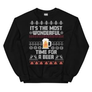 The Most Wonderful Time For A Beer Christmas Jumper Sweatshirt