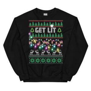 Get Lit Christmas Jumper Funny Festive Sweatshirt