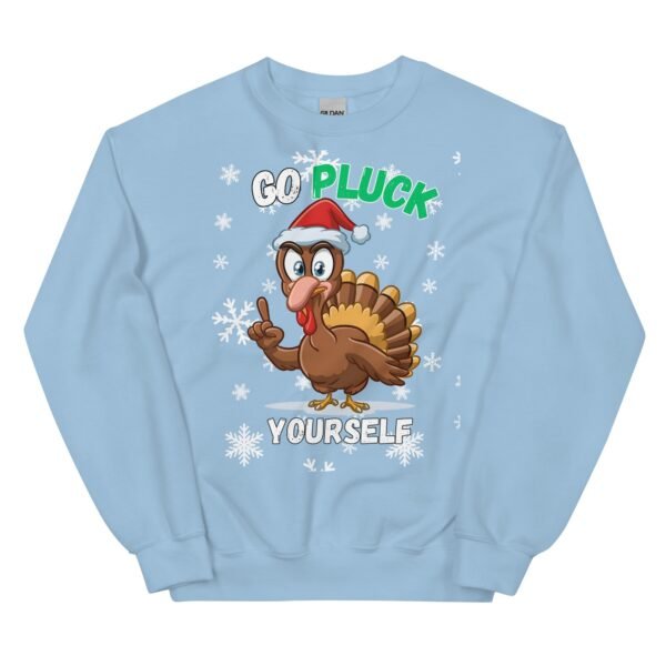 Go Pluck Yourself Funny Turkey Christmas Jumper Day Sweatshirt - Image 6