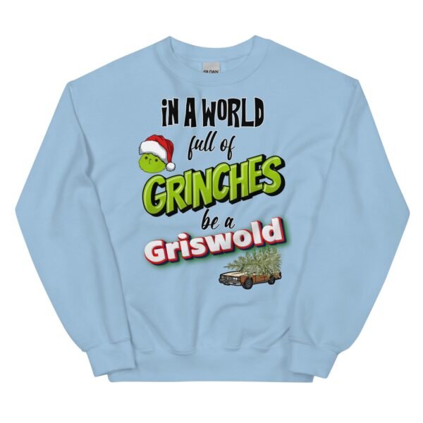 In A World Full Of Grinches, Be A Griswold Christmas Jumper Sweater - Image 12