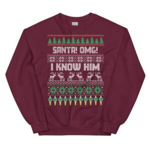Santa OMG I Know Him Christmas Jumper Elf Sweatshirt