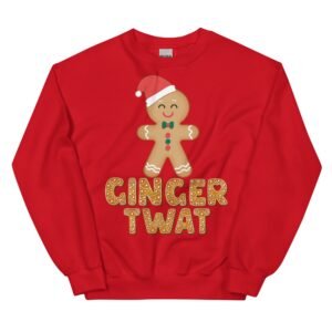 Ginger Twat Christmas Jumper Sweatshirt Gingerbread Man