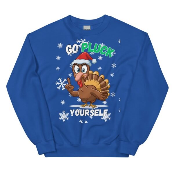 Go Pluck Yourself Funny Turkey Christmas Jumper Day Sweatshirt - Image 5