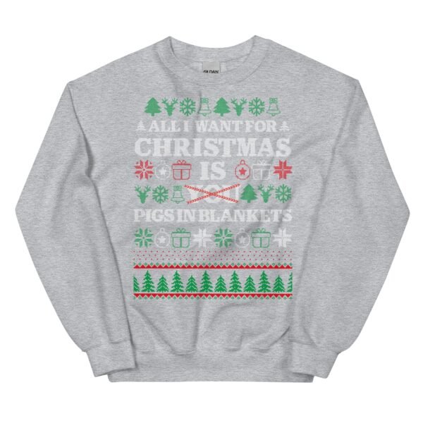 All I Want For Christmas Is Pigs In Blankets Christmas Jumper - Image 10