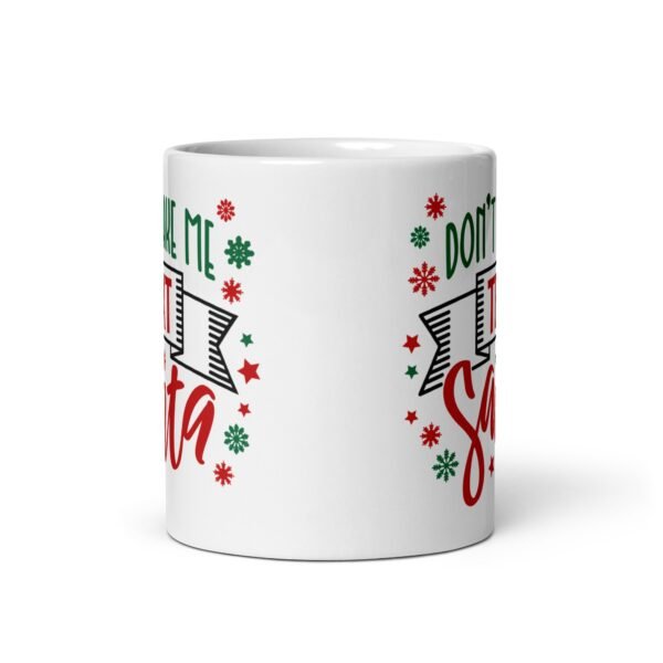 Don’t Make Me Text Santa – Christmas Mug - Image 3