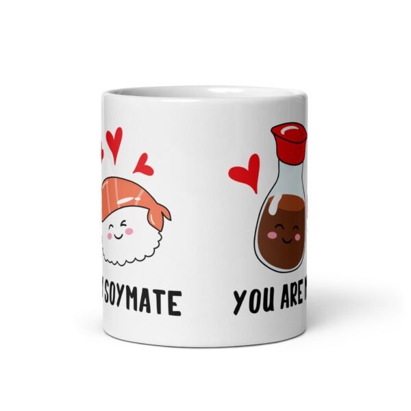 You Are My Soy Mate Funny Valentines Mug Sushi - Image 3