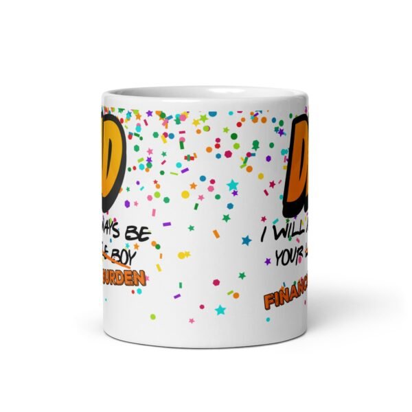 DAD I will Always Be Your Little Boy Funny Father’s Day Mug from Son - Image 3
