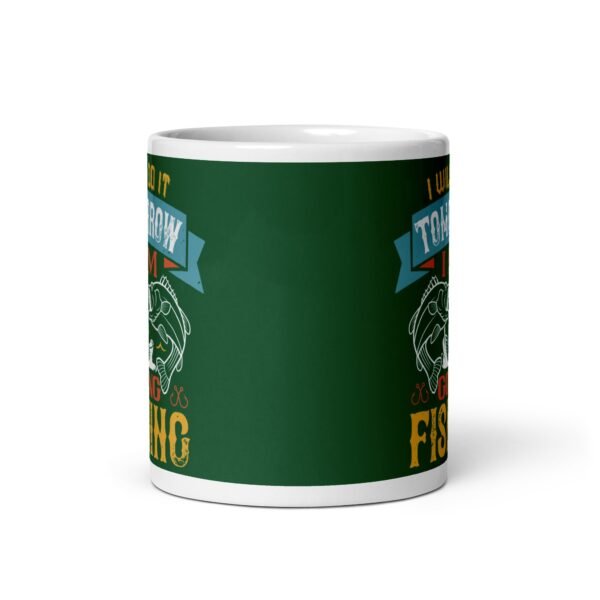Today I Am Going Fishing Mug - Image 3