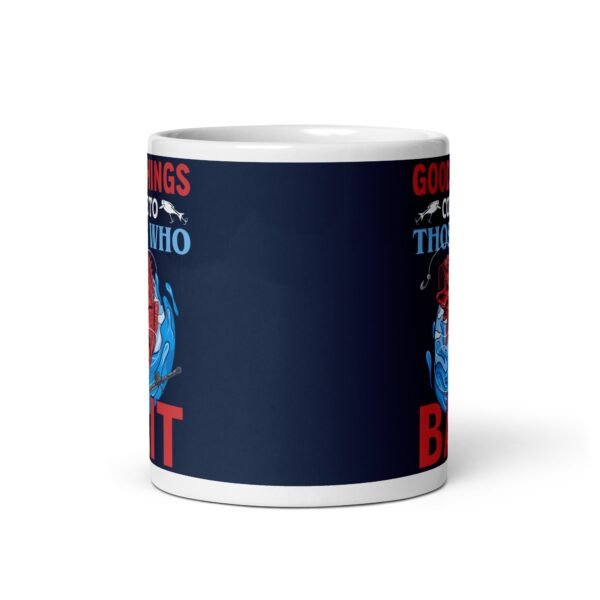 Good Things Come To Those Who Bait Fishing Mugs - Image 3