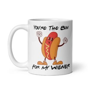 You’re The Bun For My Wiener Valentines Gift Mug For Him