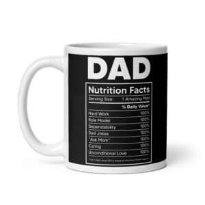 Funny Dad Mug Nutrition Facts