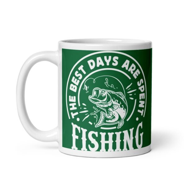 The Best Days Are Spent Fishing Mug