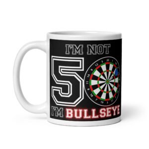 Darts 50th Birthday Mug – Not 50 I’m Bullseye