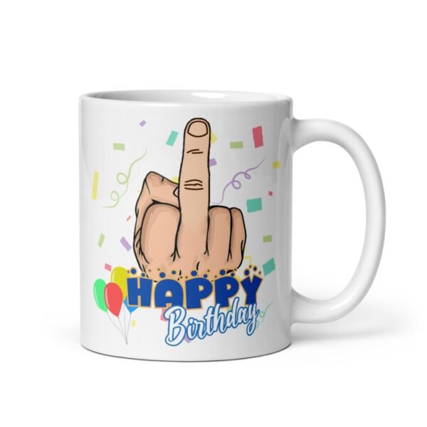 Middle Finger Happy Birthday Mug For Men - Image 2