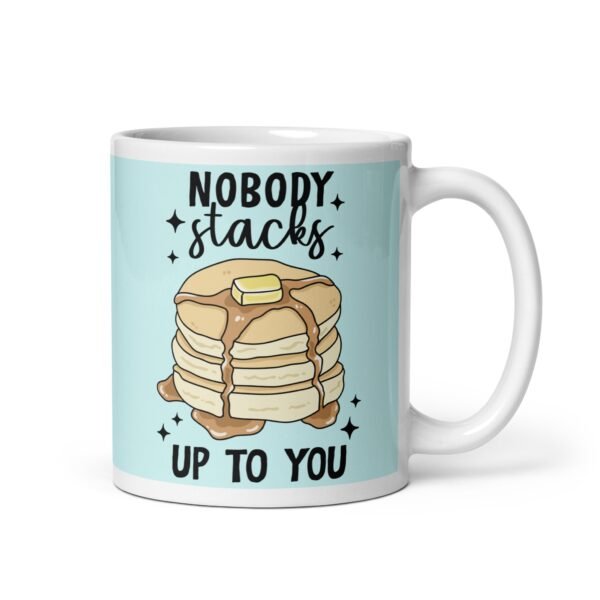 Nobody Stacks Up To You Pancake Valentines Gift Mug - Image 2