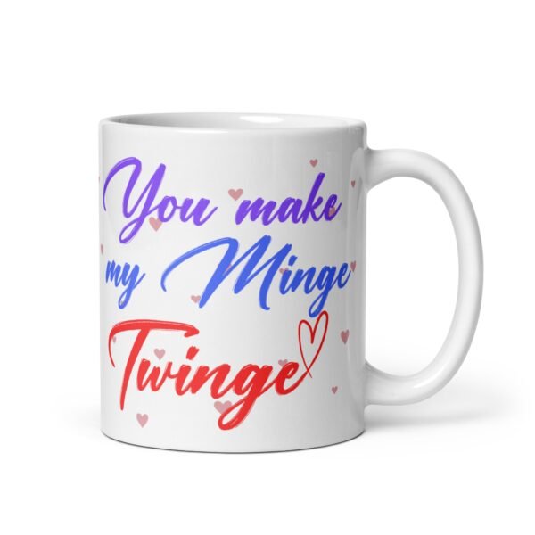 You Make My Minge Twinge Funny Valentine’s Mug For Him - Image 2